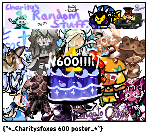 {^*_Charitysfoxes 600 poster_*^}