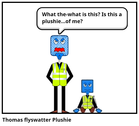 Thomas flyswatter Plushie