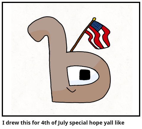 I drew this for 4th of July special hope yall like