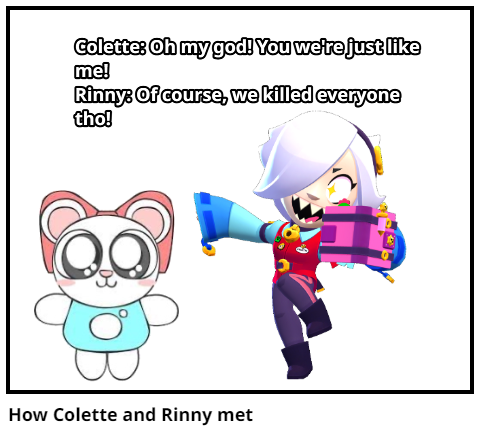 How Colette and Rinny met
