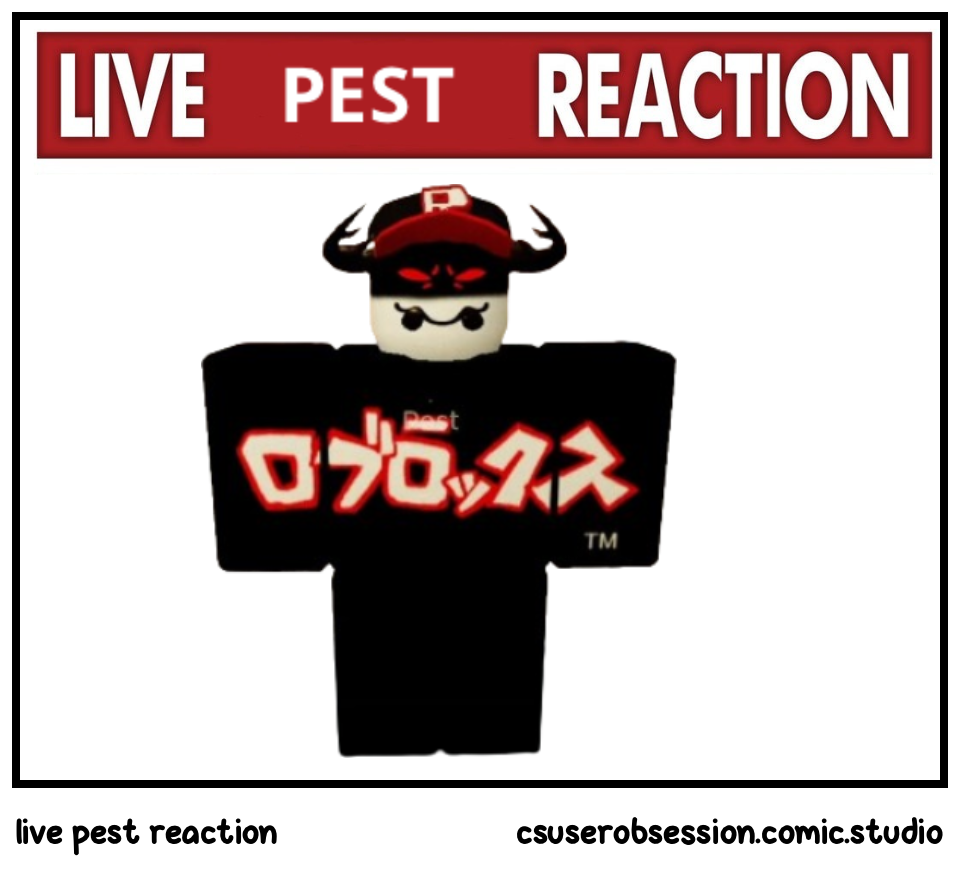 live pest reaction