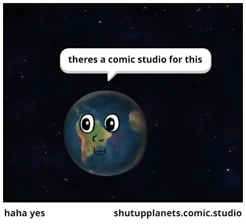Browse Shut Up! Cartoons Planets Comics - Comic Studio