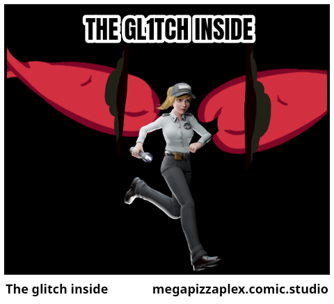 The glitch inside