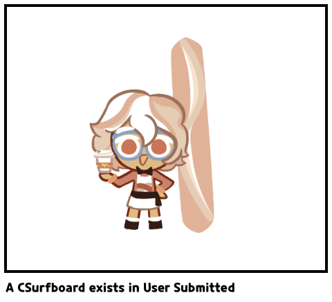 A CSurfboard exists in User Submitted