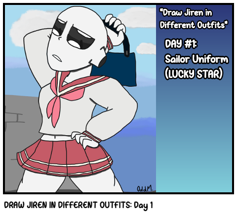 DRAW JIREN IN DIFFERENT OUTFITS: Day 1