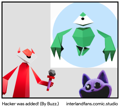 Hacker was added! (By Buzz.)