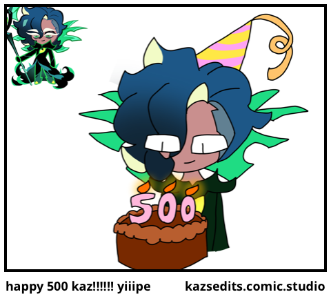 happy 500 kaz!!!!!! yiiipe