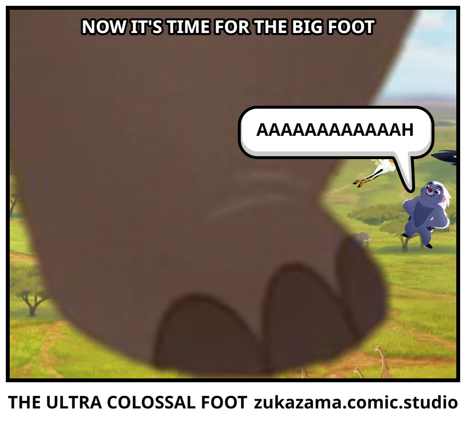 THE ULTRA COLOSSAL FOOT