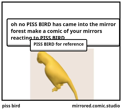 piss bird