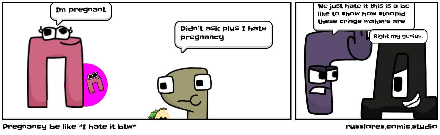 Pregnancy be like *I hate it btw*