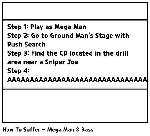 How To Suffer - Mega Man & Bass