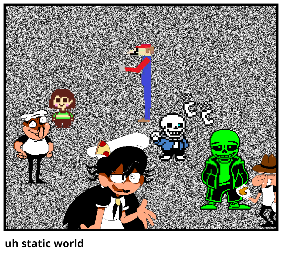 uh static world