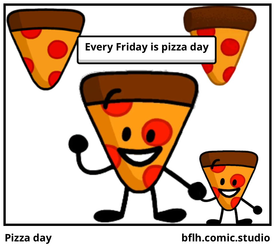 Pizza day