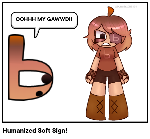 Humanized Soft Sign!