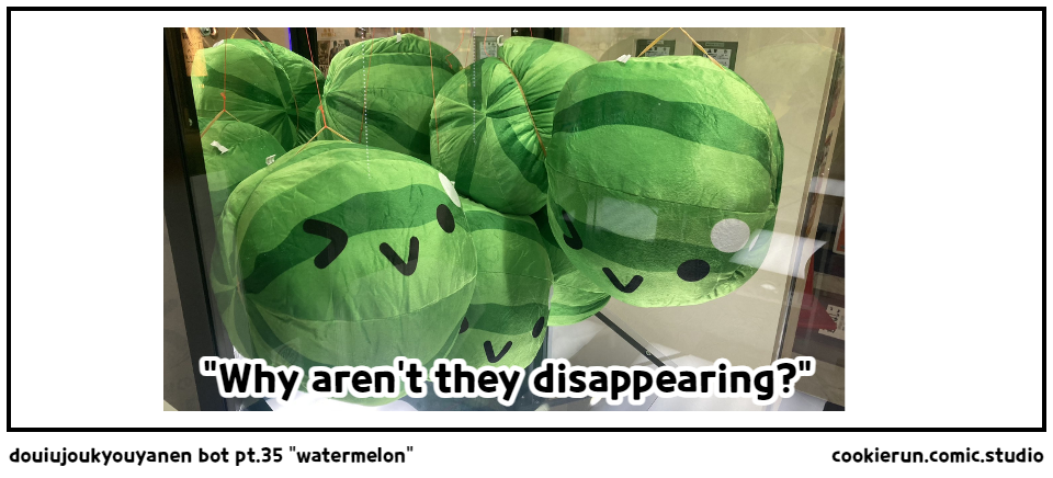 douiujoukyouyanen bot pt.35 "watermelon"
