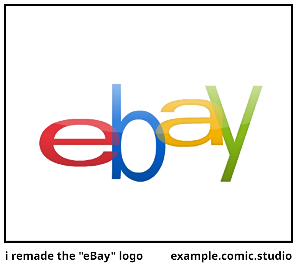 i remade the "eBay" logo