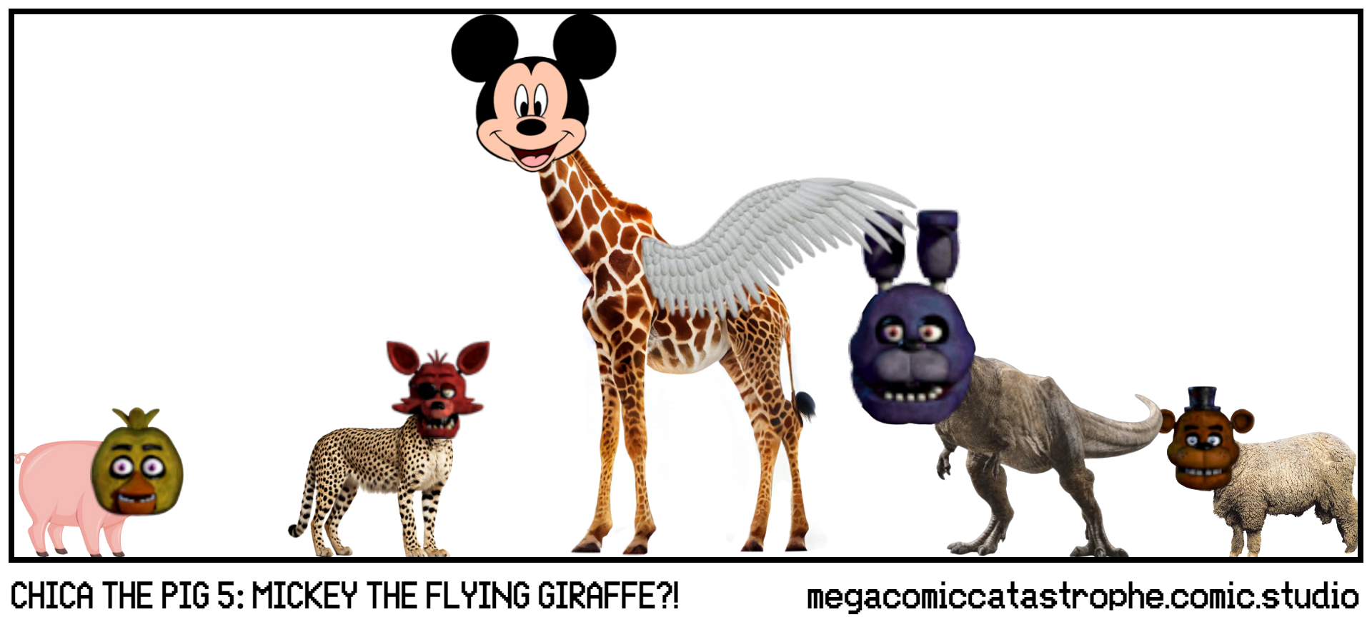 CHICA THE PIG 5: MICKEY THE FLYING GIRAFFE?!