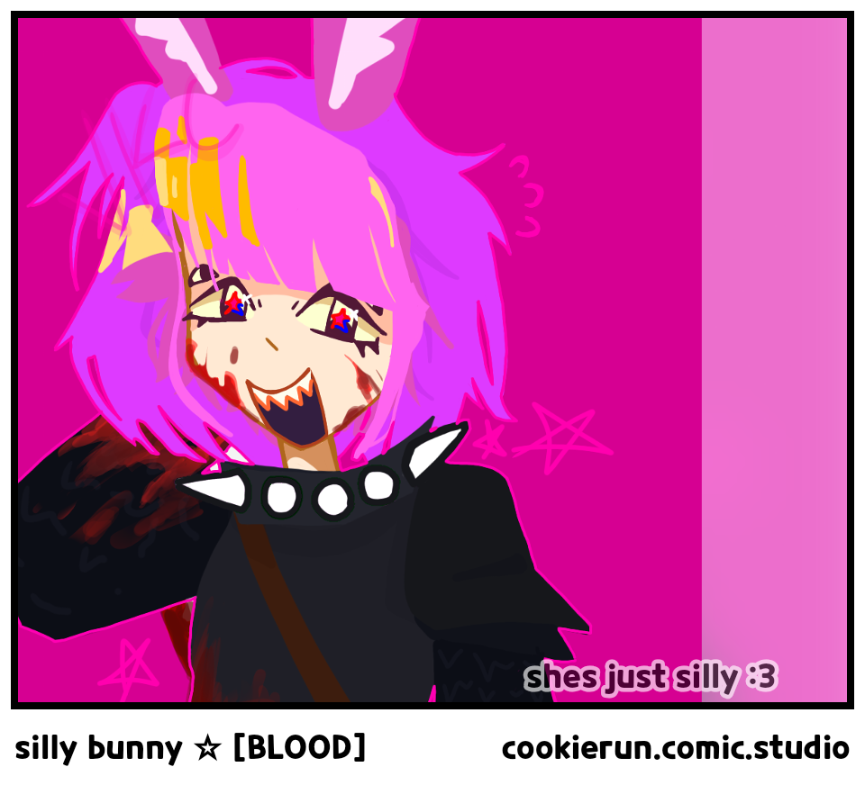 silly bunny ☆ [BLOOD]