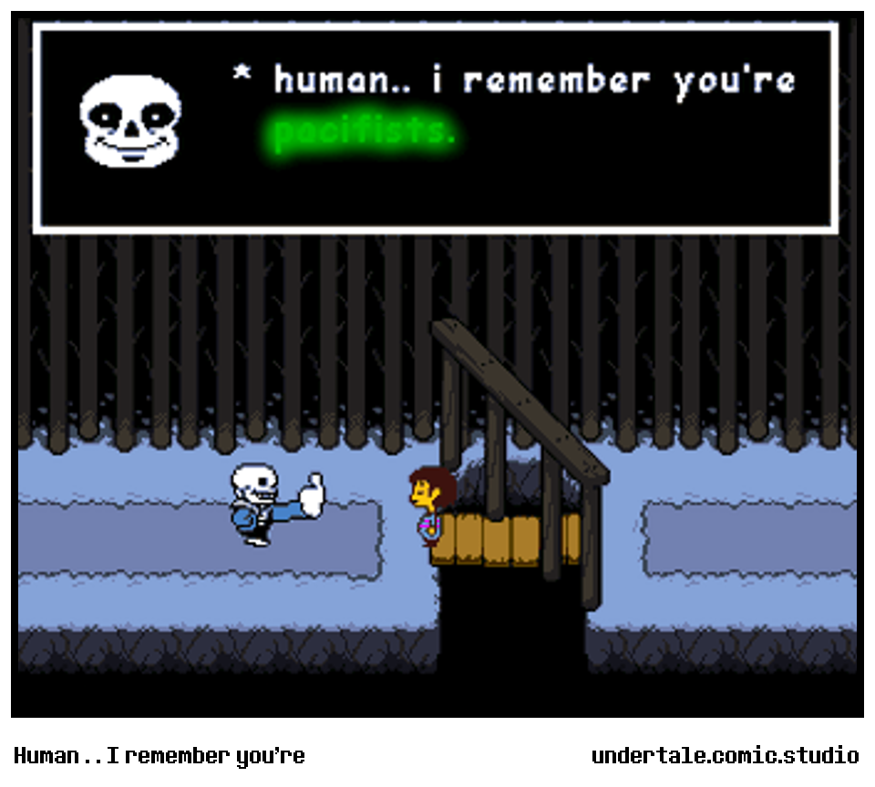 Human . . I remember you're