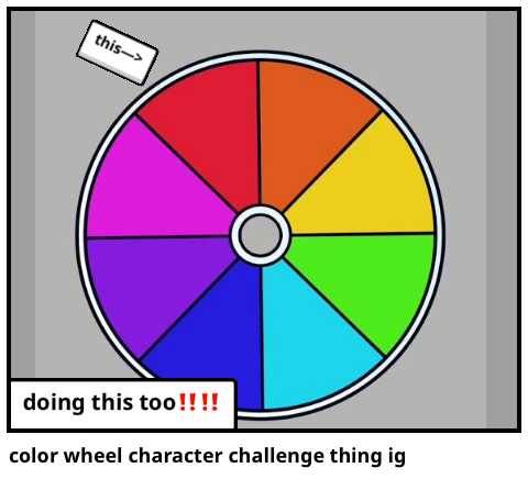 color wheel character challenge thing ig