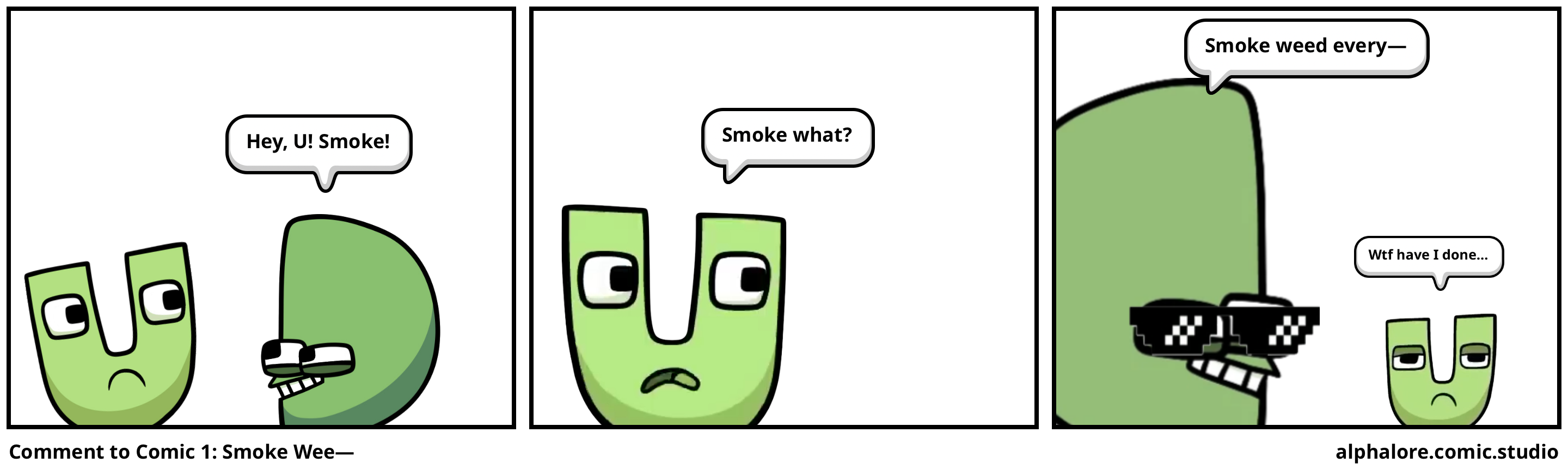 Comment to Comic 1: Smoke Wee—