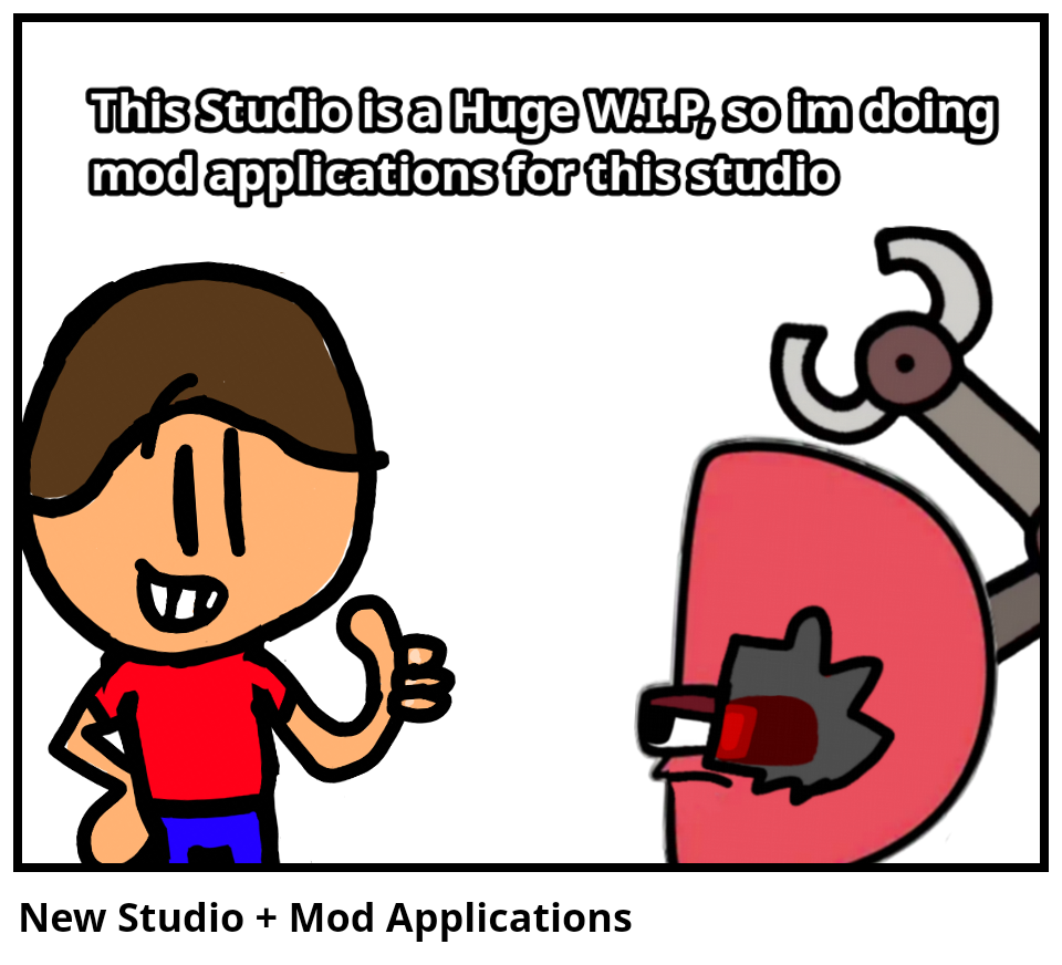 New Studio + Mod Applications