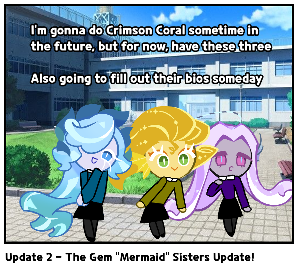 Update 2 - The Gem "Mermaid" Sisters Update!