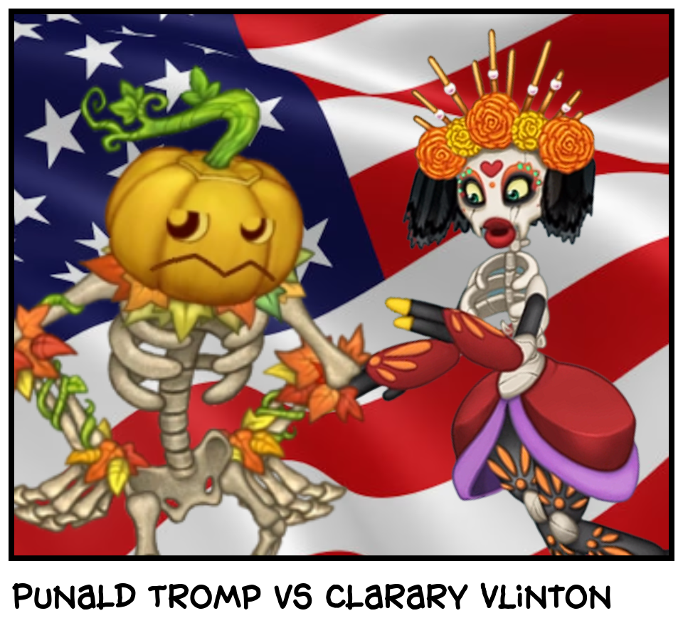 Punald Tromp vs Clarary VLinton