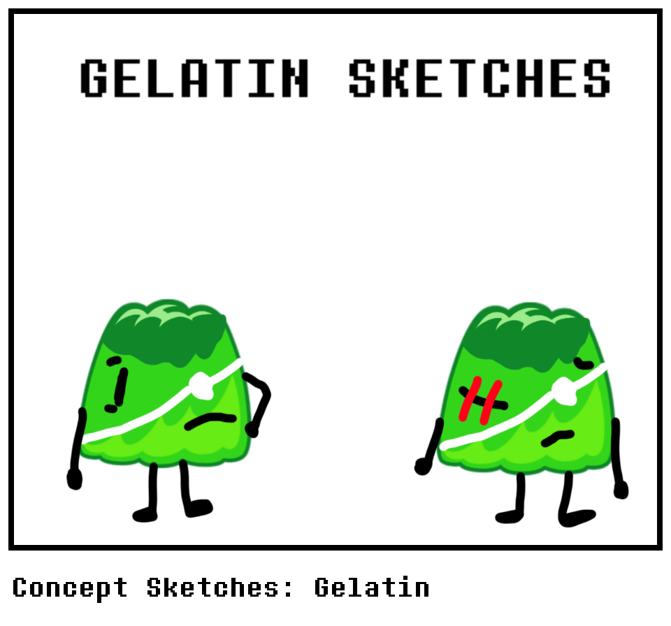 Concept Sketches: Gelatin