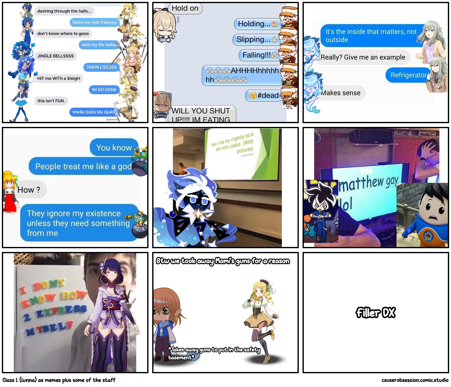 Class L (Lunna) as memes plus some of the staff