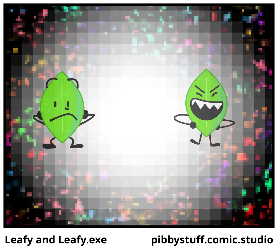 Leafy and Leafy.exe