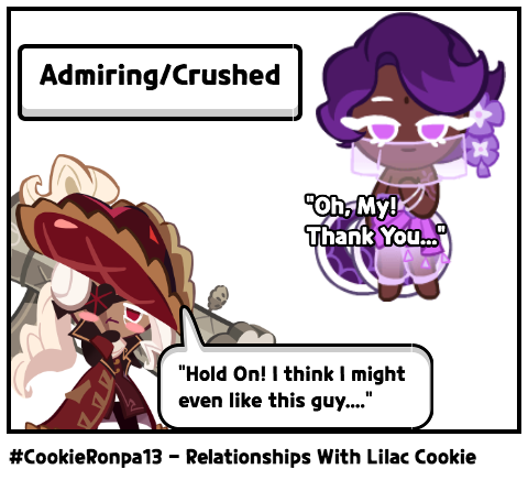 #CookieRonpa13 - Relationships With Lilac Cookie