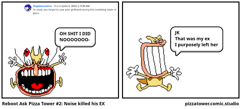 Reboot Ask Pizza Tower #2: Noise killed his EX
