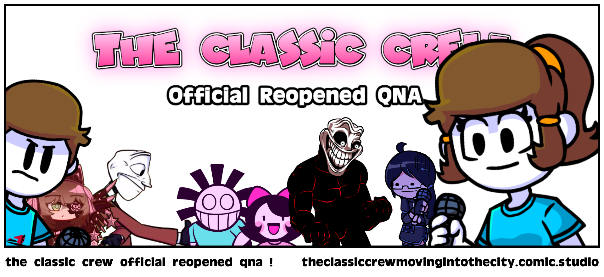 the classic crew official reopened qna !