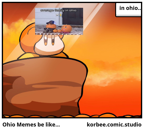 Ohio Memes be like...