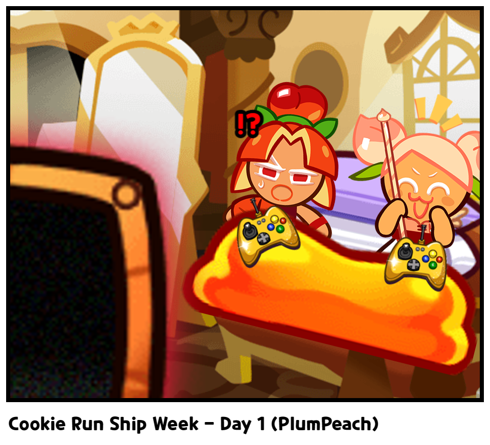 Cookie Run Ship Week - Day 1 (PlumPeach)