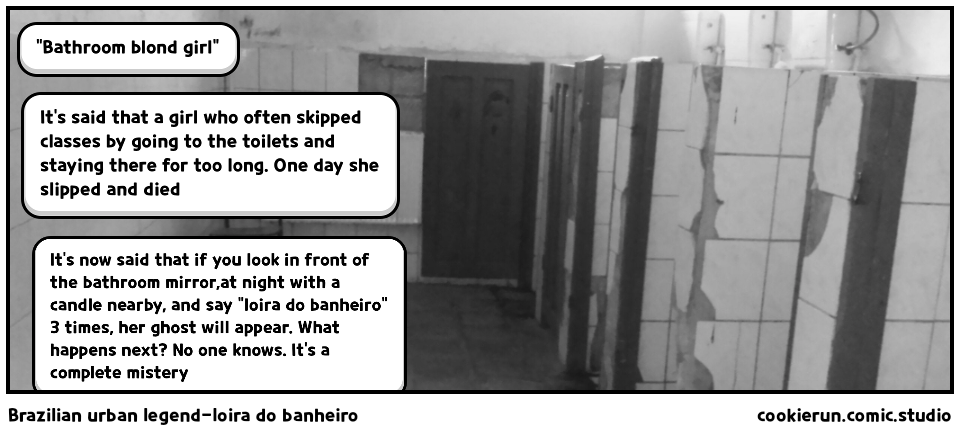Brazilian urban legend-loira do banheiro