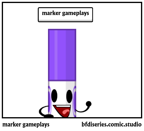 marker gameplays