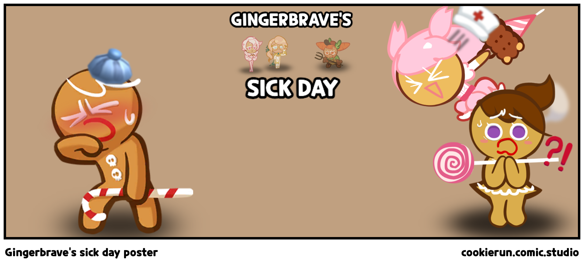 Gingerbrave's sick day poster