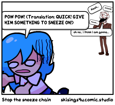 Stop the sneeze chain