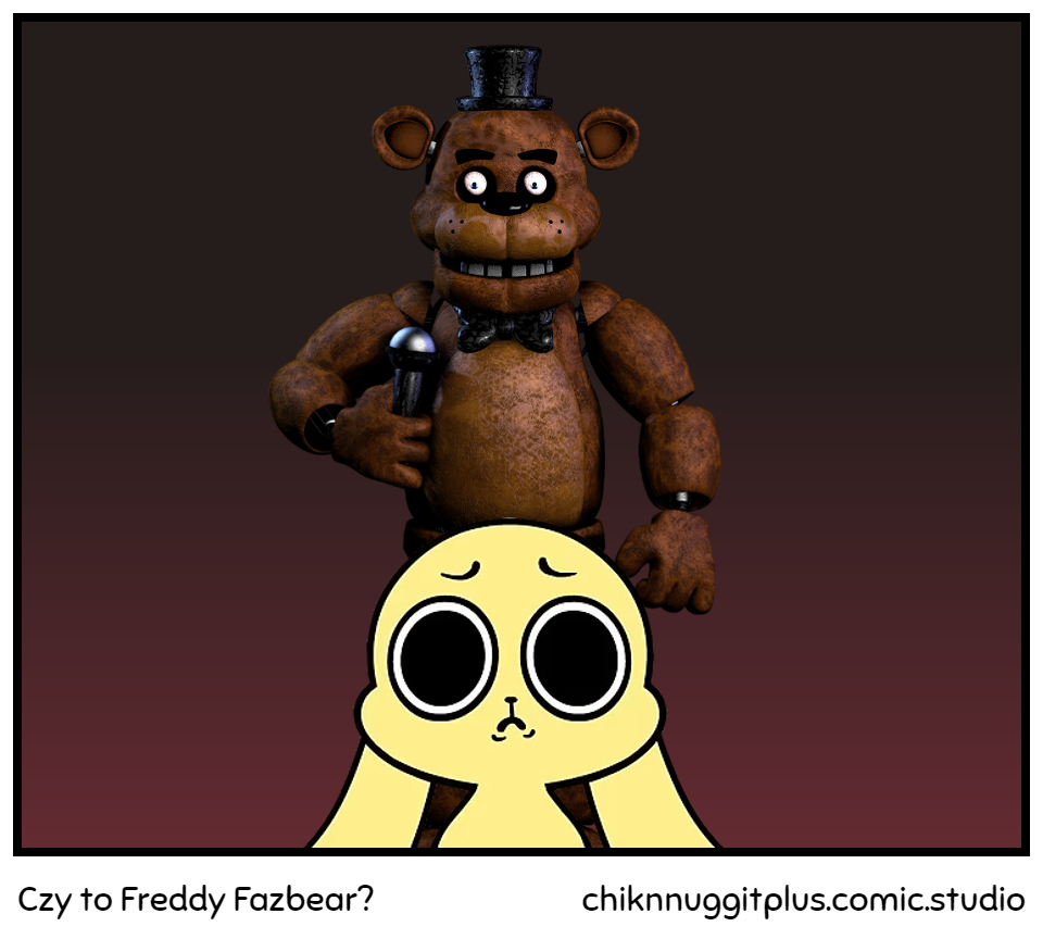 Czy to Freddy Fazbear?