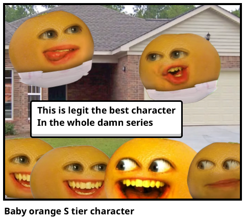 Baby orange S tier character