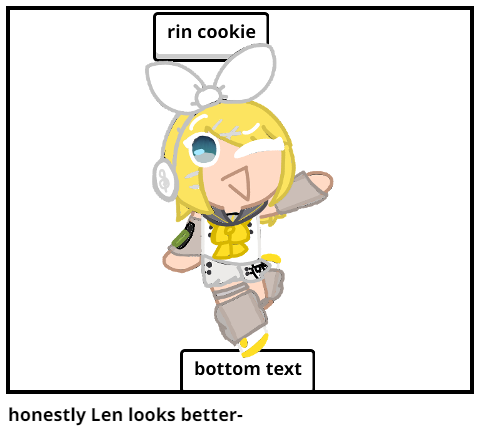 honestly Len looks better-