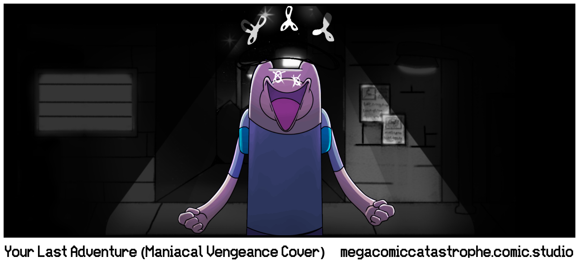 Your Last Adventure (Maniacal Vengeance Cover)