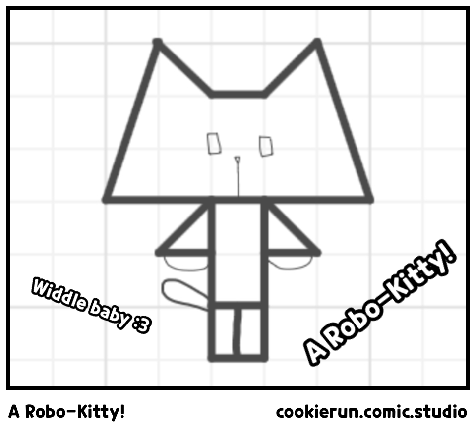 A Robo-Kitty!