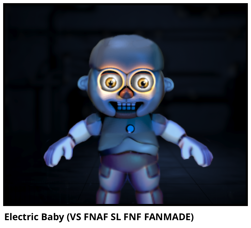 Electric Baby (VS FNAF SL FNF FANMADE)