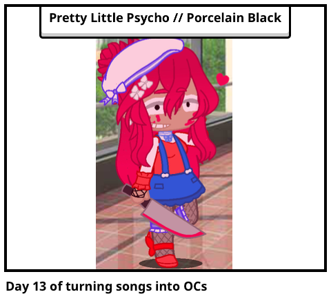 Day 13 of turning songs into OCs