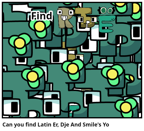 Can you find Latin Er, Dje And Smile's Yo