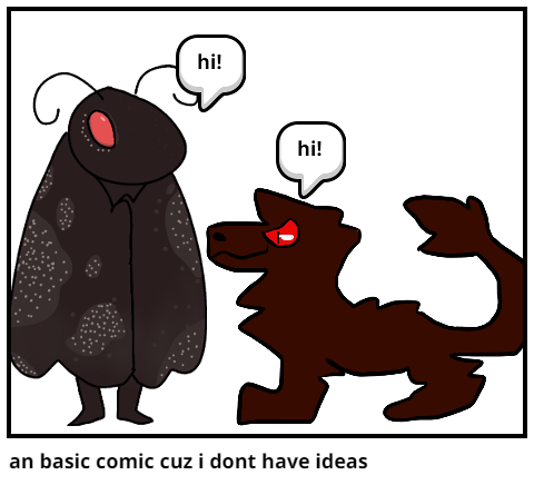 an basic comic cuz i dont have ideas