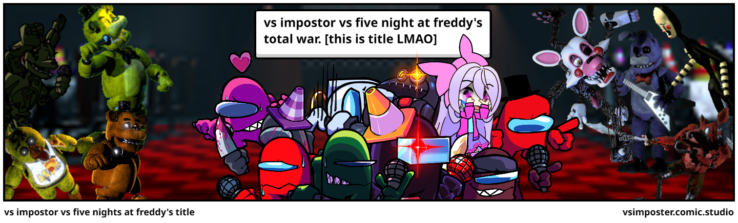 vs impostor vs five nights at freddy's title
